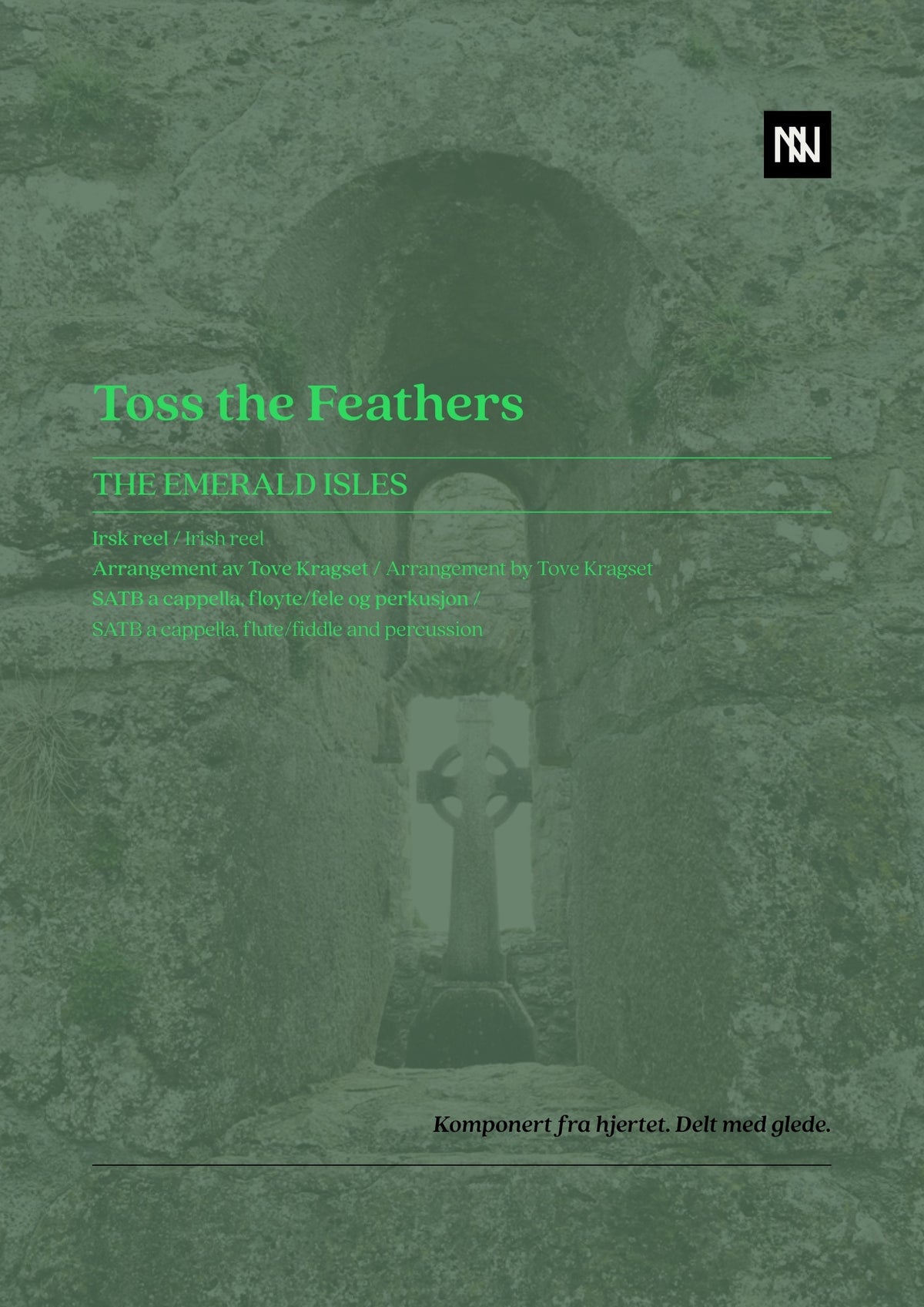 Toss the Feathers SATB